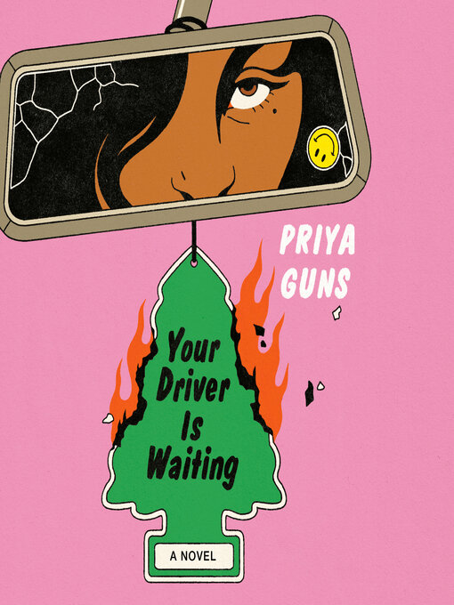 Title details for Your Driver Is Waiting by Priya Guns - Available